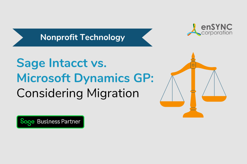 Sage Intacct vs. Microsoft Dynamics GP Considering Migration